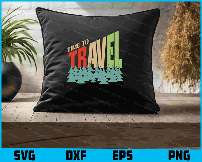Time To Travel Adventure SVG