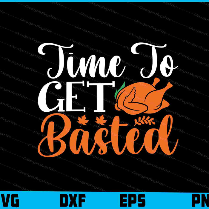 Time to Get Basted Holiday Thanksgiving