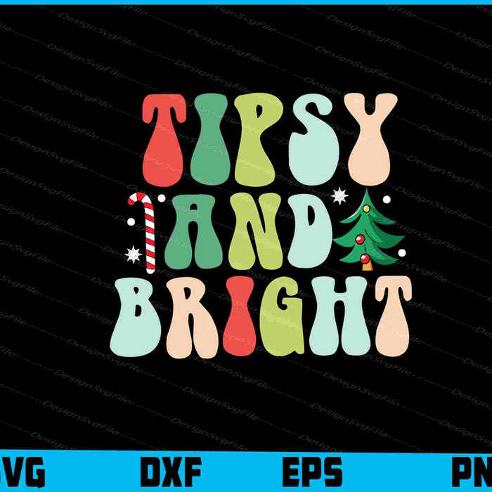 Tipsy And Bright Christmas Vintage SVG