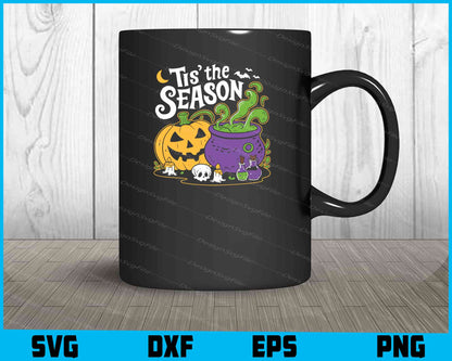 Tis The Season Halloween SVG PNG Digital Sublimation Print File  - Premium Cutting Files in SVG, PNG & EPS Formats - Premium SVG Cutting Files for Crafts