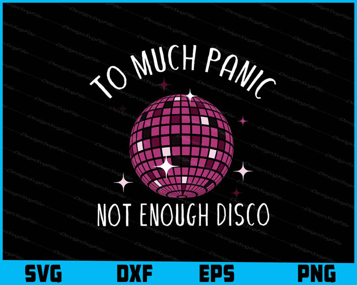 To Much Panic Not Enough Disco SVG