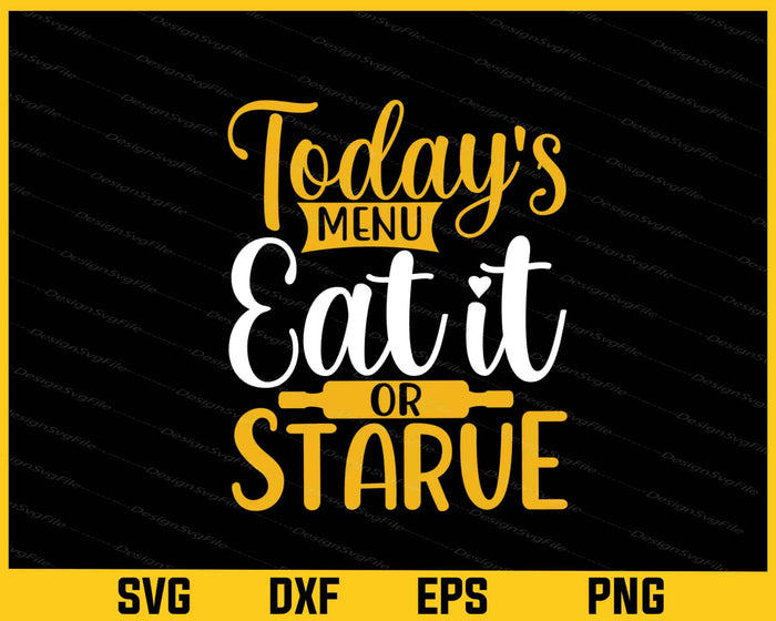 Todays Menu Eat It Ot Starue Svg Cutting Printable File  - Premium Cutting Files in SVG, PNG & EPS Formats - Premium SVG Cutting Files for Crafts