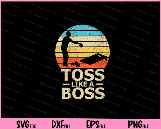 Toss Like A Boss Retro Style Cornhole Svg Cutting Printable Files  - Premium Cutting Files in SVG, PNG & EPS Formats - Premium SVG Cutting Files for Crafts