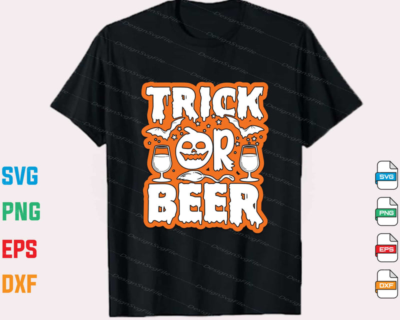 Trick Or Beer Halloween Svg Cutting Printable File