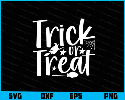 Trick Or Treat Halloween SVG PNG Design Printable File  - Premium Cutting Files in SVG, PNG & EPS Formats - Premium SVG Cutting Files for Crafts