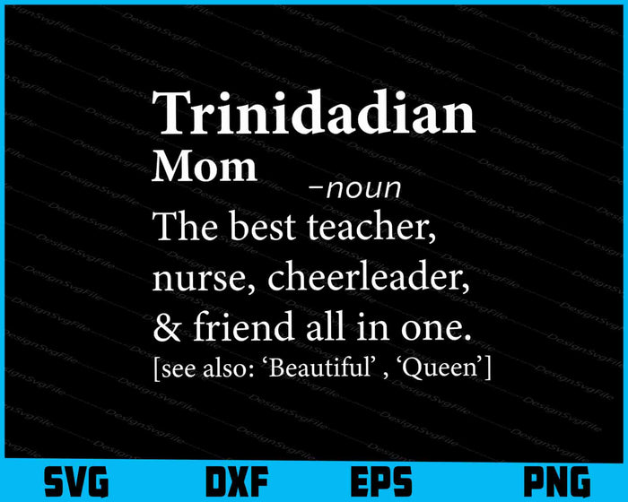 Trinidadian Tobagonian Mom Definition Tee Trinidad & Tobago SVG