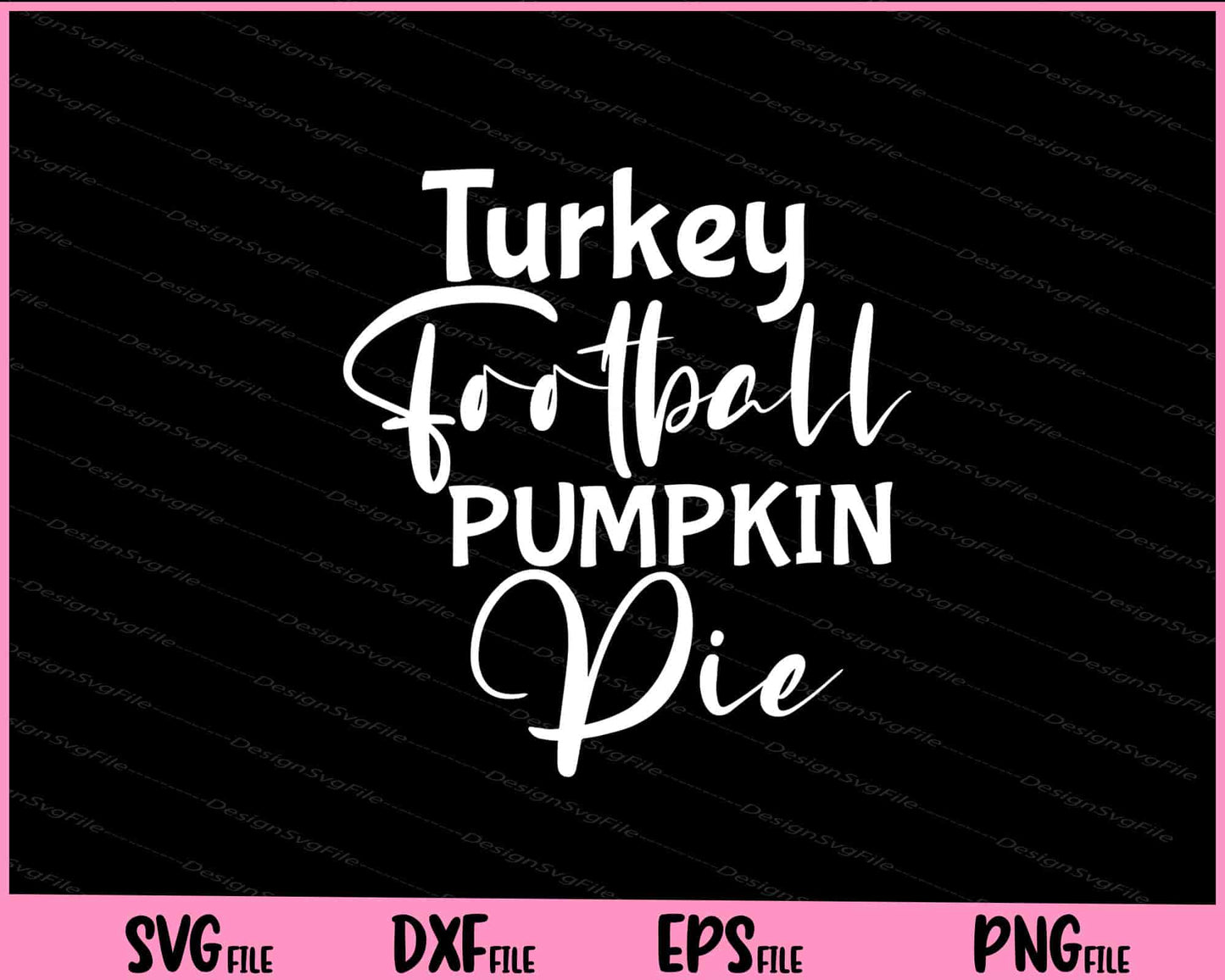 Turkey Football Pumpkin Pie Svg Cutting Printable Files  - Premium Cutting Files in SVG, PNG & EPS Formats - Premium SVG Cutting Files for Crafts