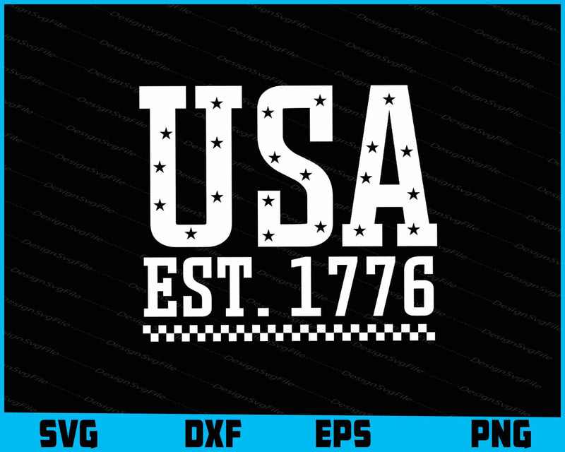 USA Est 1776, Independence Day SVG