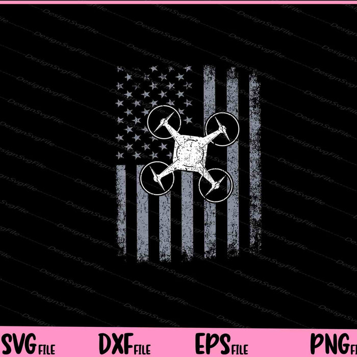 USA Flag FPV Drone Svg Cutting Printable Files  - Premium Cutting Files in SVG, PNG & EPS Formats - Premium SVG Cutting Files for Crafts