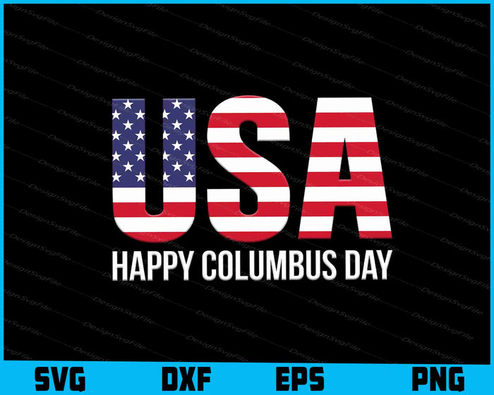 USA Happy Columbus Day American Flag SVG