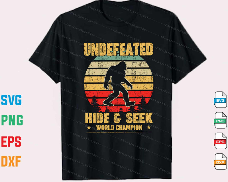 Undefeated Hide & Seek World Champion Svg Cutting Printable File