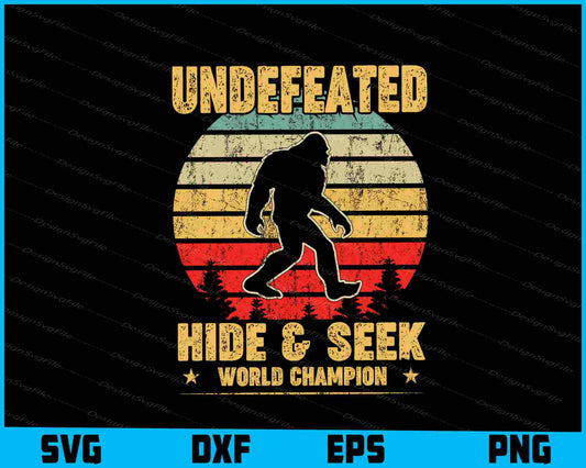 Undefeated Hide & Seek World Champion SVG Cutting Printable File