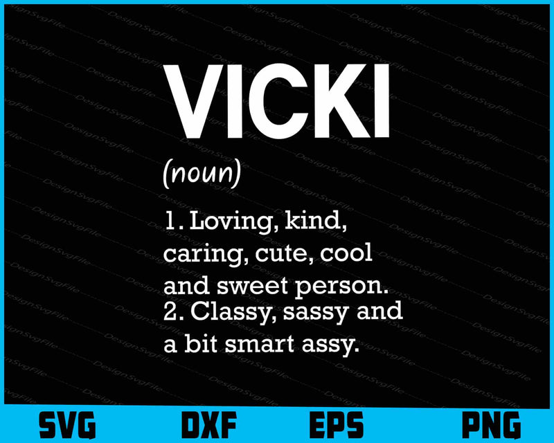 VICKI Definition Personalized Name Funny Birthday Gift Idea SVG