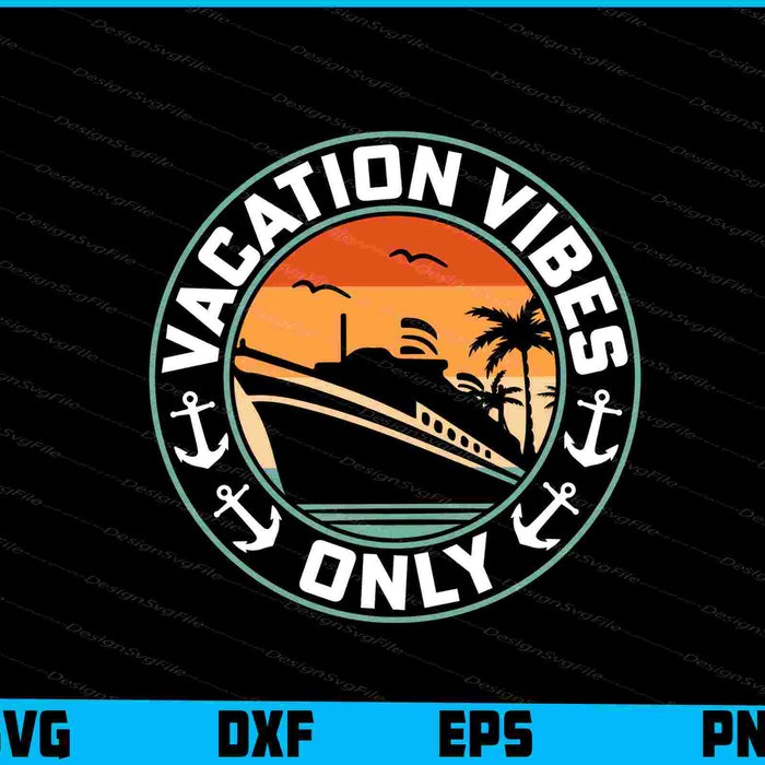 Vacation Vibes Only Cruise Vintage