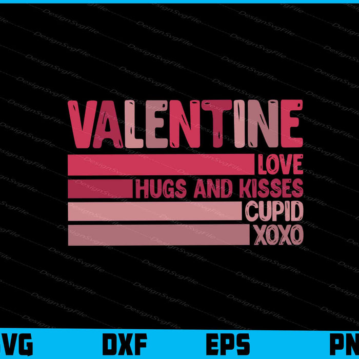 Valentine Love Hugs And Kisses Cupid Xoxo SVG