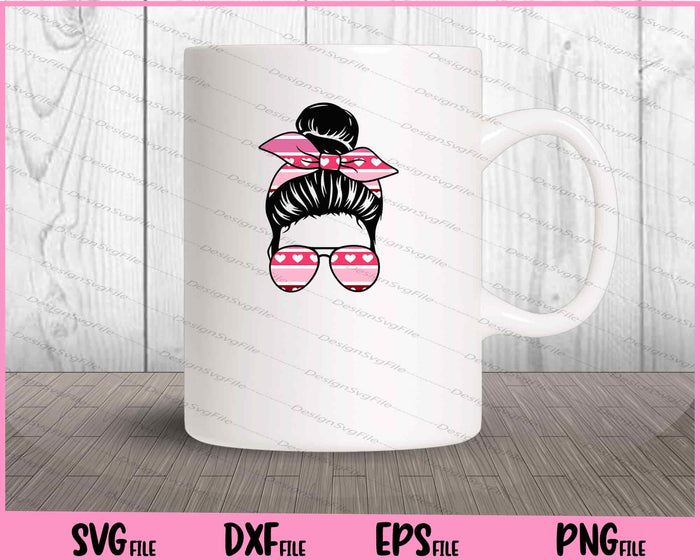 Valentines Messy Bun Sunglasses Svg Cutting Printable Files  - Premium Cutting Files in SVG, PNG & EPS Formats - Premium SVG Cutting Files for Crafts
