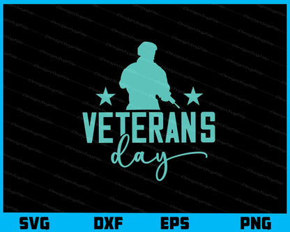 Veterans Day Svg Cutting Printable File  - Premium Cutting Files in SVG, PNG & EPS Formats - Premium SVG Cutting Files for Crafts