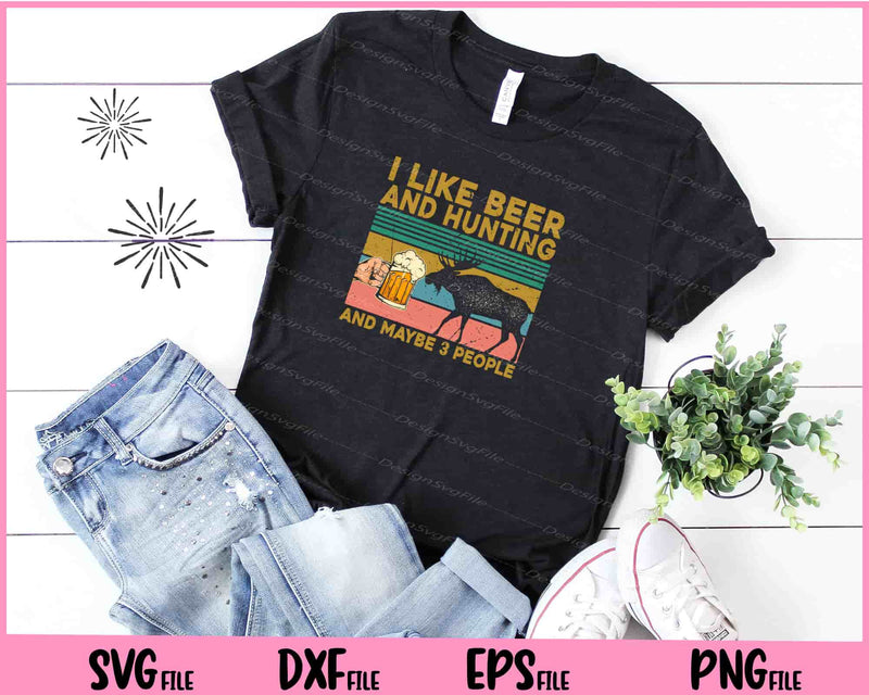 Vintage I Like Hunting & Beer And Maybe 3 People t shirt