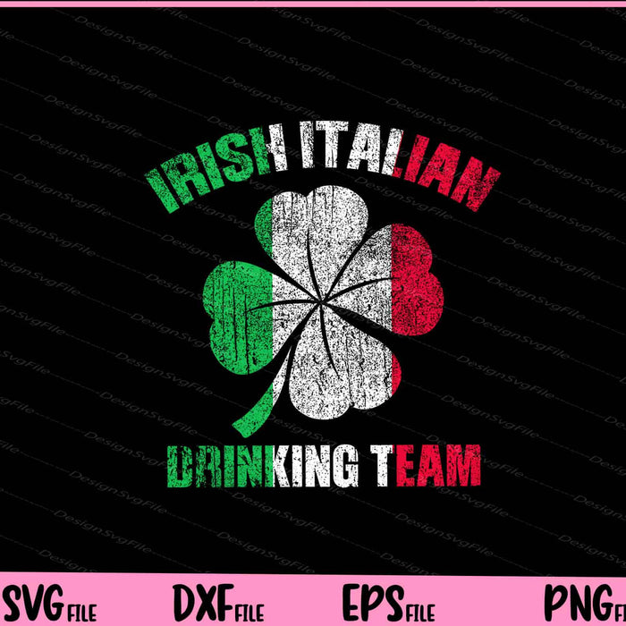 Vintage Irish Italian Drinking Team St Patrick's Day Svg Cutting Printable Files  - Premium Cutting Files in SVG, PNG & EPS Formats - Premium SVG Cutting Files for Crafts