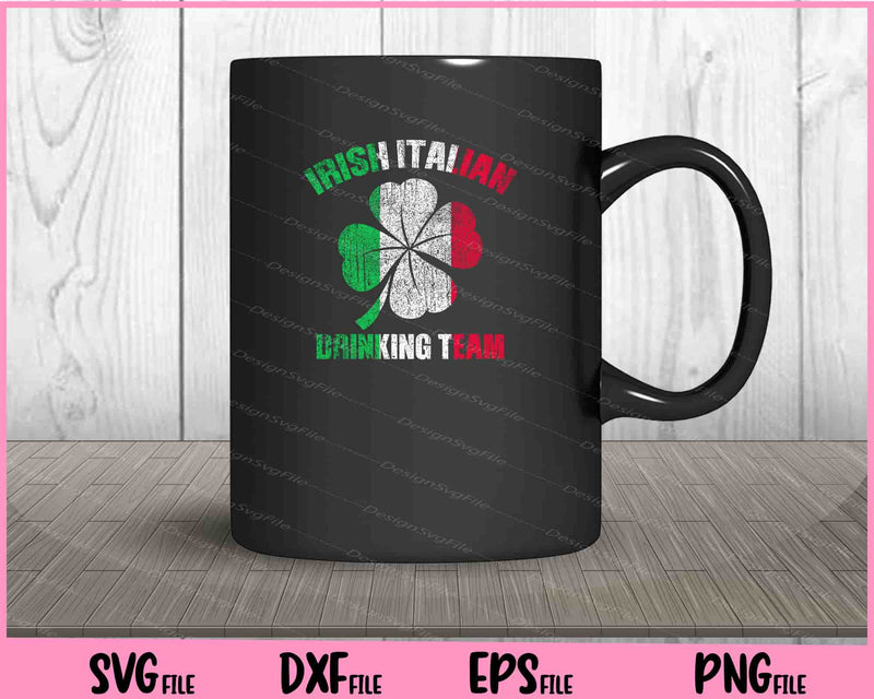 Vintage Irish Italian Drinking Team St Patrick's Day Svg Cutting Printable Files  - Premium Cutting Files in SVG, PNG & EPS Formats - Premium SVG Cutting Files for Crafts