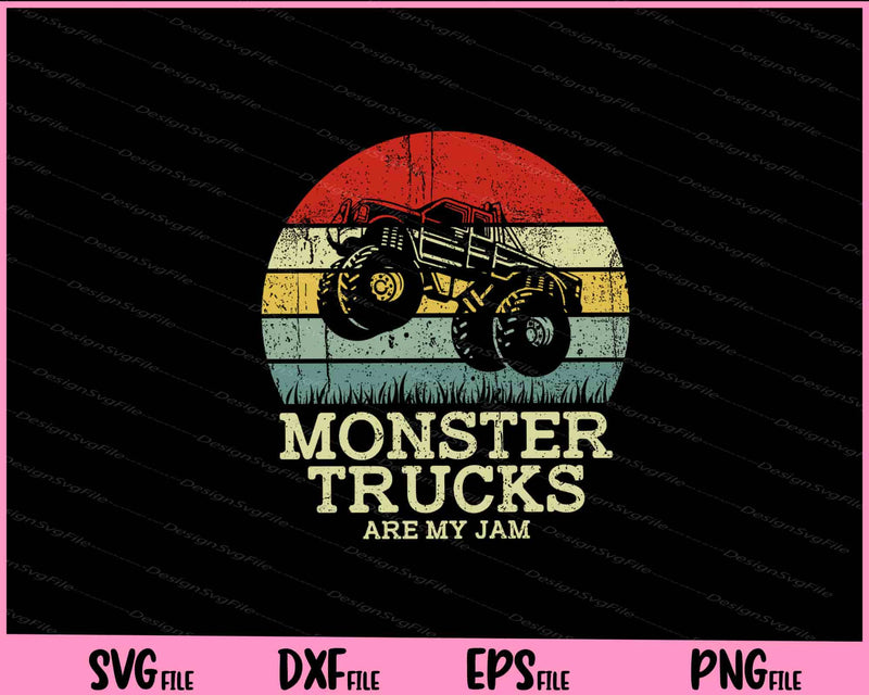 Monster Truck Are My Jam Retro Cool Engines Svg Cutting Printable Files  - Premium Cutting Files in SVG, PNG & EPS Formats - Premium SVG Cutting Files for Crafts