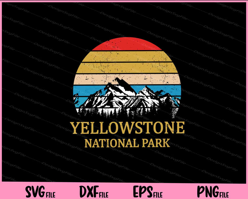Vintage Retro Yellowstone National Park Svg Cutting Printable Files  - Premium Cutting Files in SVG, PNG & EPS Formats - Premium SVG Cutting Files for Crafts