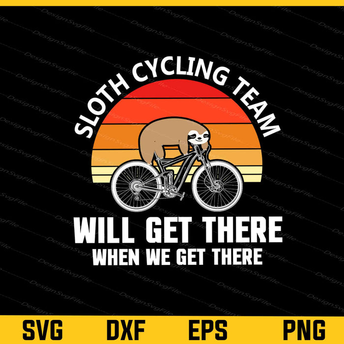 Vintage Sloth Cycling Team Will Get There Svg Cutting Printable File  - Premium Cutting Files in SVG, PNG & EPS Formats - Premium SVG Cutting Files for Crafts