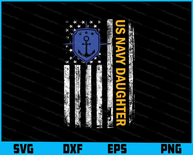 Vintage USA Flag Proud US Navy Daughter Veteran Military SVG