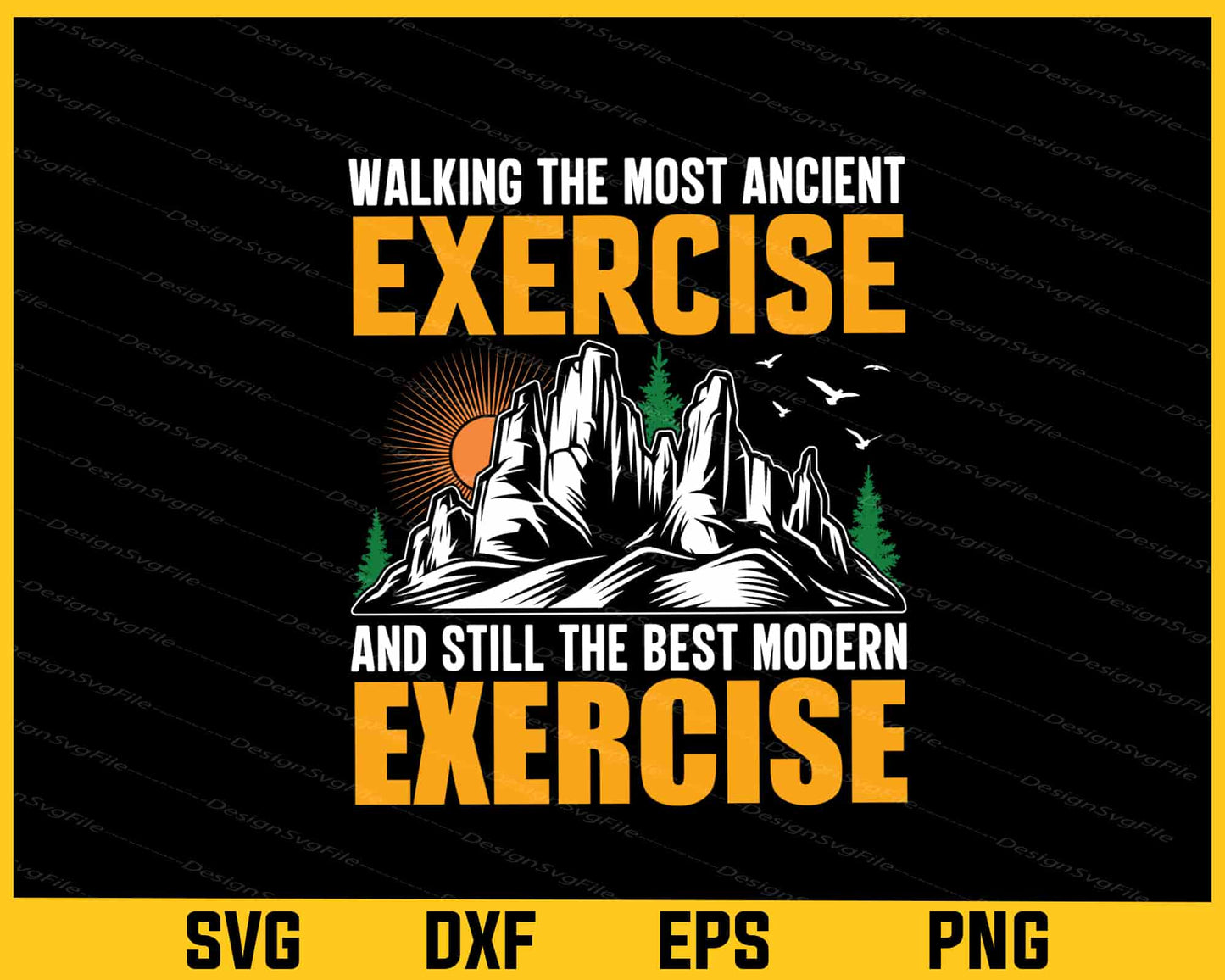 Walking The Most Ancient Exercise Hiking Svg Cutting Printable File  - Premium Cutting Files in SVG, PNG & EPS Formats - Premium SVG Cutting Files for Crafts