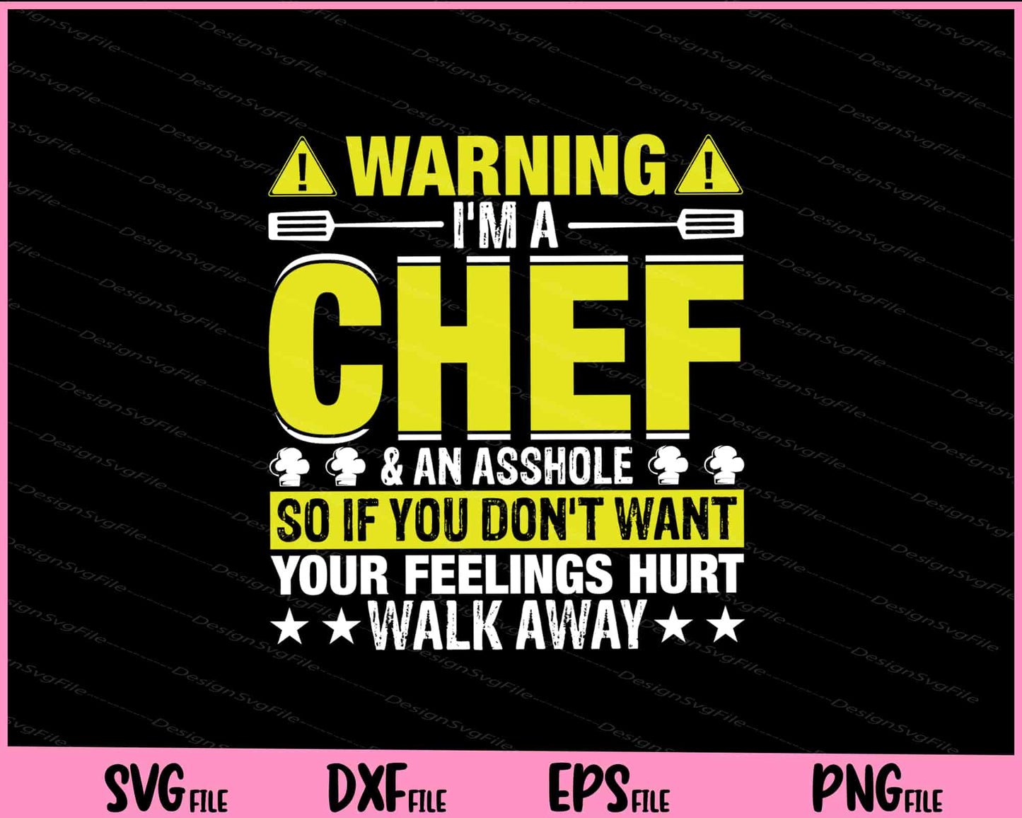 Warning I’m A Chef & An Asshole Svg Cutting Printable Files  - Premium Cutting Files in SVG, PNG & EPS Formats - Premium SVG Cutting Files for Crafts