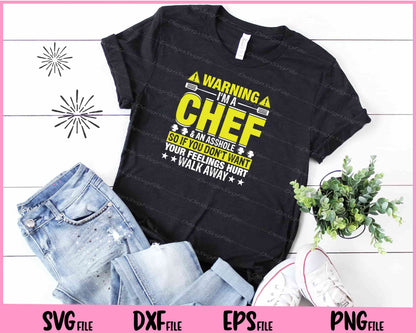 Warning I’m A Chef & An Asshole Svg Cutting Printable Files  - Premium Cutting Files in SVG, PNG & EPS Formats - Premium SVG Cutting Files for Crafts