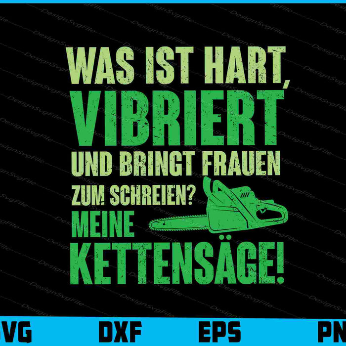 Was Ist Hart Vibriert Und Bringt Frauen Kettensäge!
