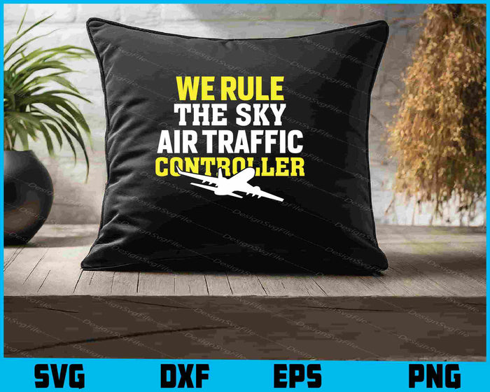We Rule The Sky Air Traffic Controller SVG