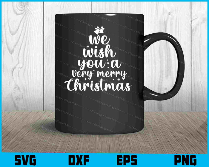 We Wish You A Very Merry Christmas