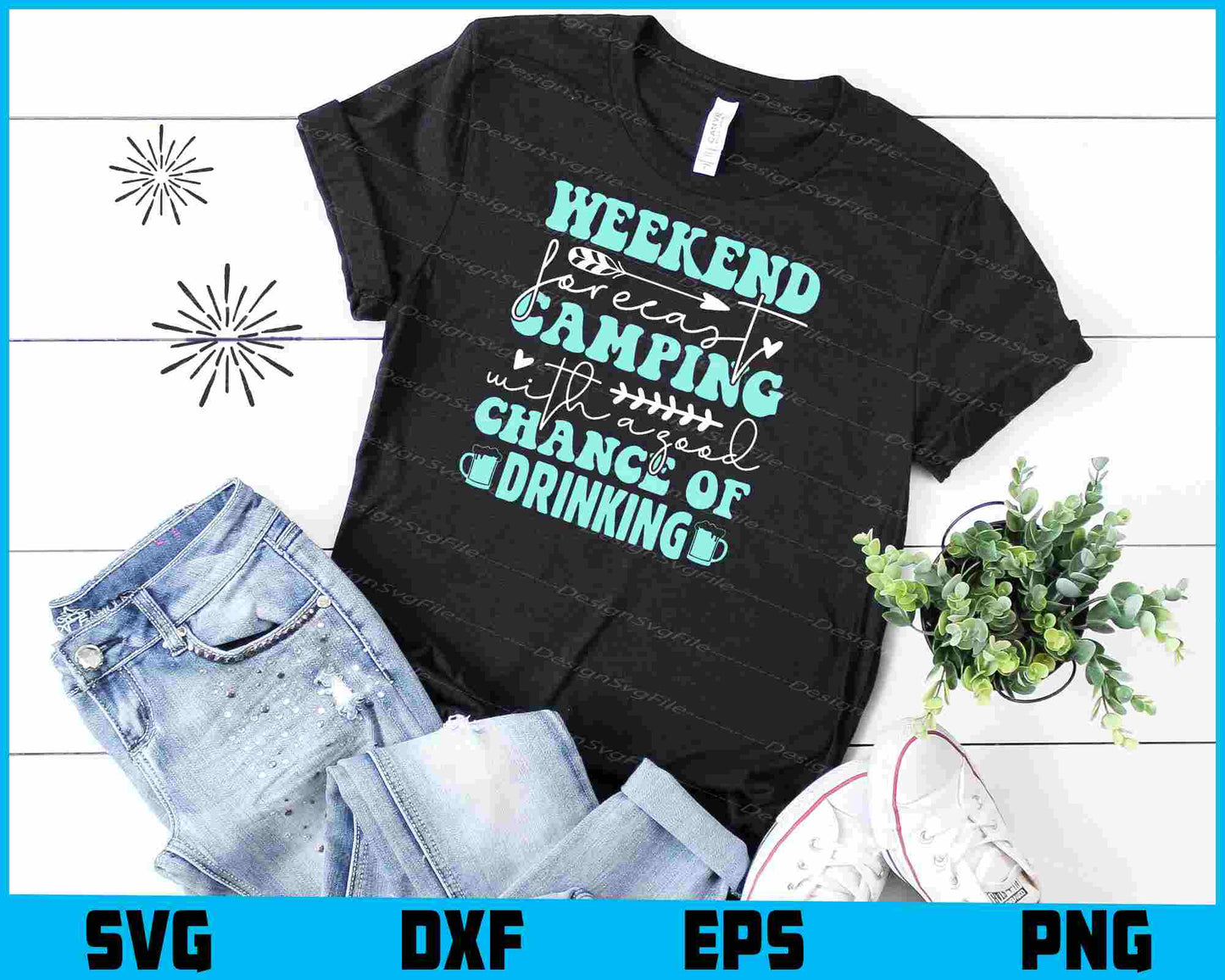 Weekend Forecast Camping Of Drinking SVG PNG Sublimation File  - Premium Cutting Files in SVG, PNG & EPS Formats - Premium SVG Cutting Files for Crafts