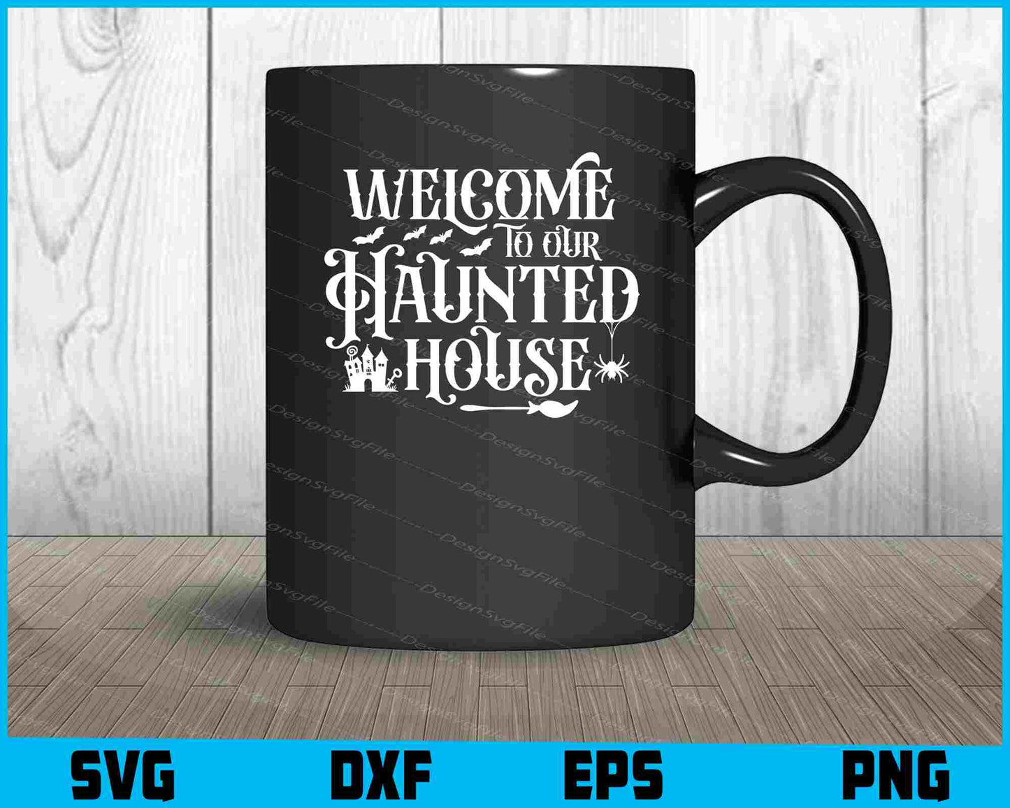 Welcome To Our Haunted House Halloween