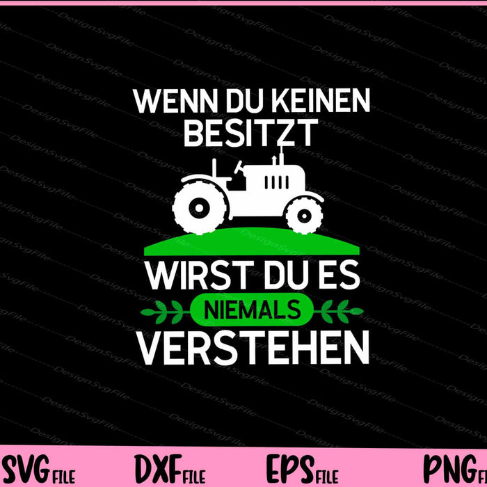 Wenn du keinen Besitzt Wirst Du Es Verstehen Svg Cutting Printable Files  - Premium Cutting Files in SVG, PNG & EPS Formats - Premium SVG Cutting Files for Crafts