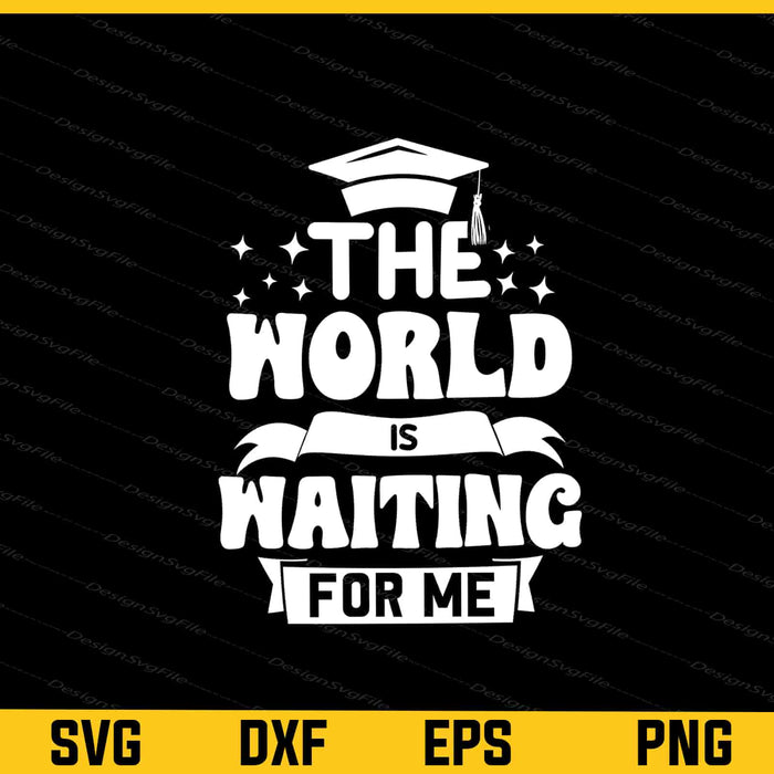 What The World Is Waiting Svg Cutting Printable File  - Premium Cutting Files in SVG, PNG & EPS Formats - Premium SVG Cutting Files for Crafts