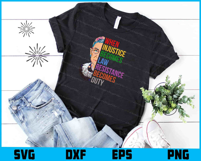 When Injustice Becomes Law Resistance Becomes Duty SVG