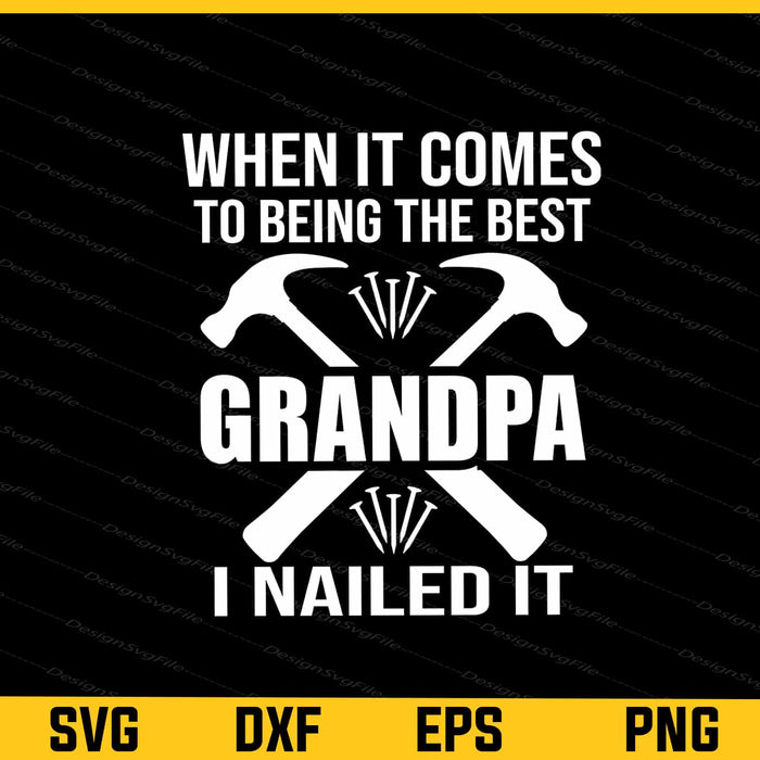 When It Comes To Being The Best Grandpa Svg Cutting Printable File  - Premium Cutting Files in SVG, PNG & EPS Formats - Premium SVG Cutting Files for Crafts