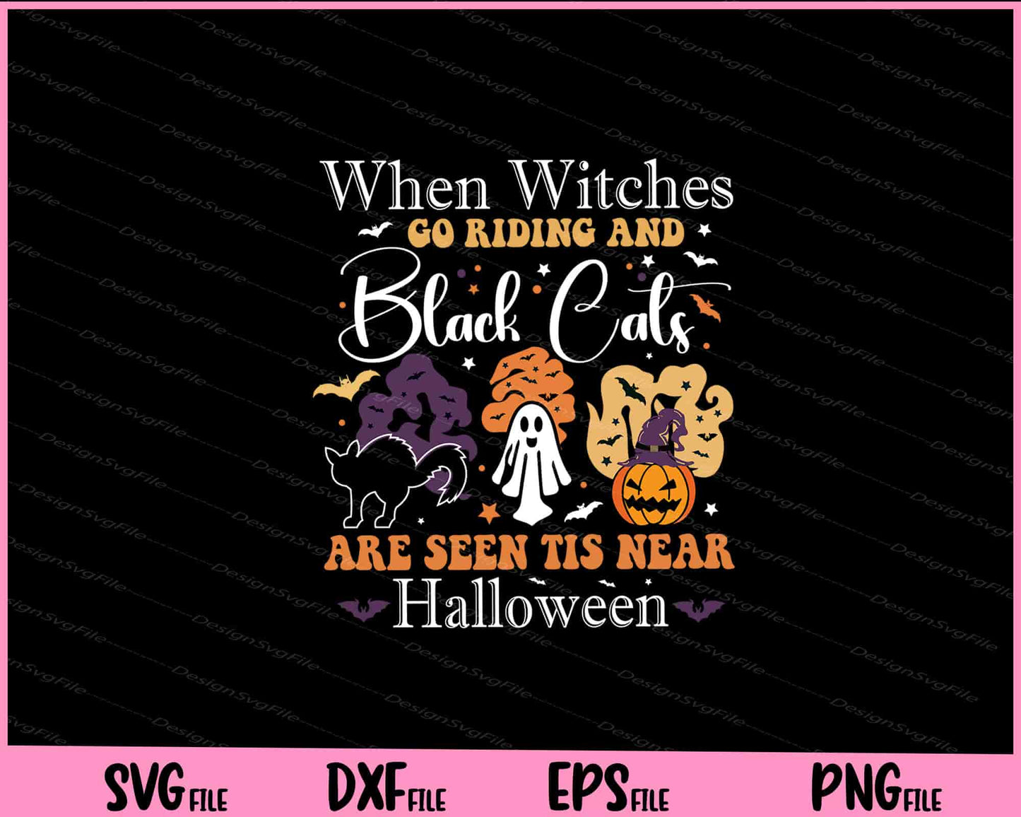 When Witches Go Riding And Black Cat Halloween Svg Cutting Printable Files  - Premium Cutting Files in SVG, PNG & EPS Formats - Premium SVG Cutting Files for Crafts