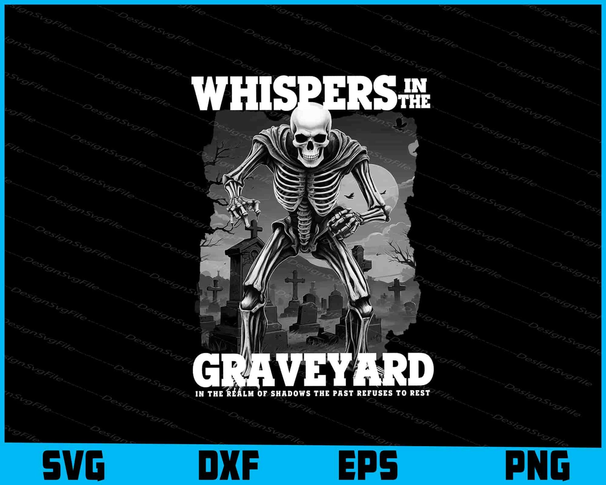 Whispers In The Graveyard Skeleton SVG PNG Printable File  - Premium Cutting Files in SVG, PNG & EPS Formats - Premium SVG Cutting Files for Crafts