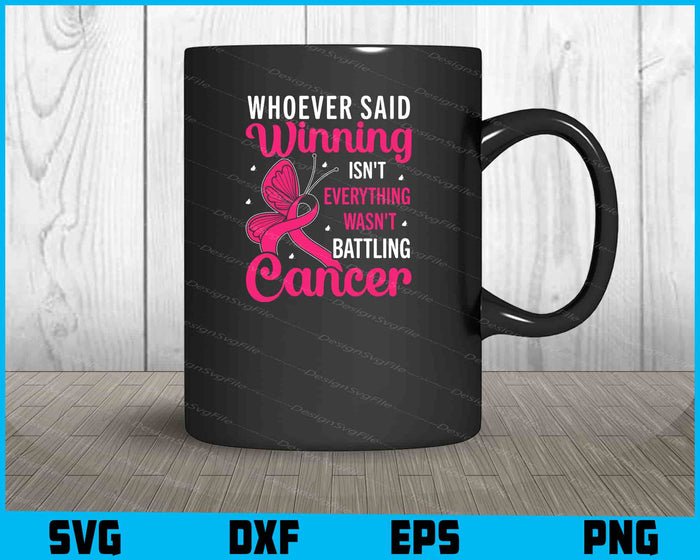Whoever Said Winning Isn't Everything Cancer