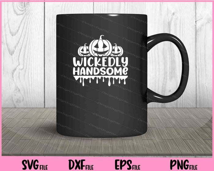 Wickedly Handsome Halloween Svg Cutting Printable Files  - Premium Cutting Files in SVG, PNG & EPS Formats - Premium SVG Cutting Files for Crafts