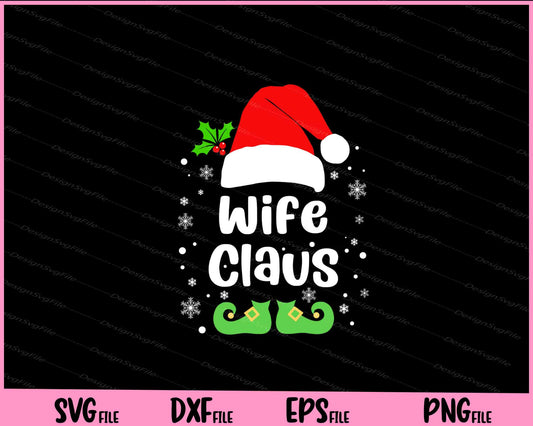 Wife Claus Christmas Svg Cutting Printable File  - Premium Cutting Files in SVG, PNG & EPS Formats - Premium SVG Cutting Files for Crafts