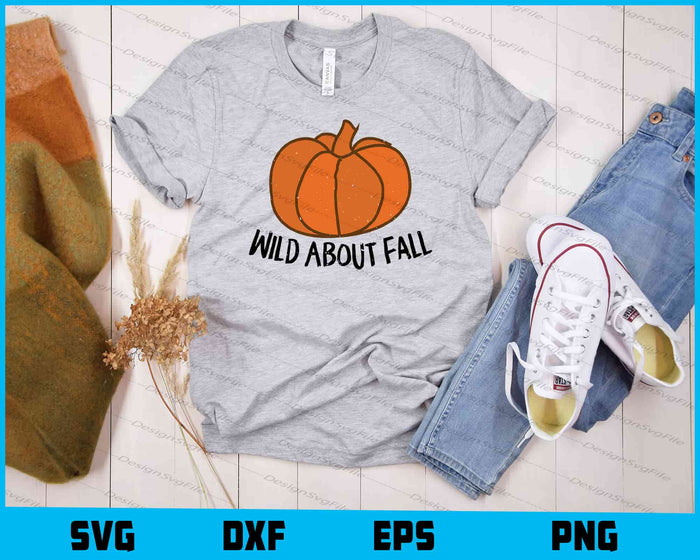 Wild About Fall Svg Cutting Printable File  - Premium Cutting Files in SVG, PNG & EPS Formats - Premium SVG Cutting Files for Crafts
