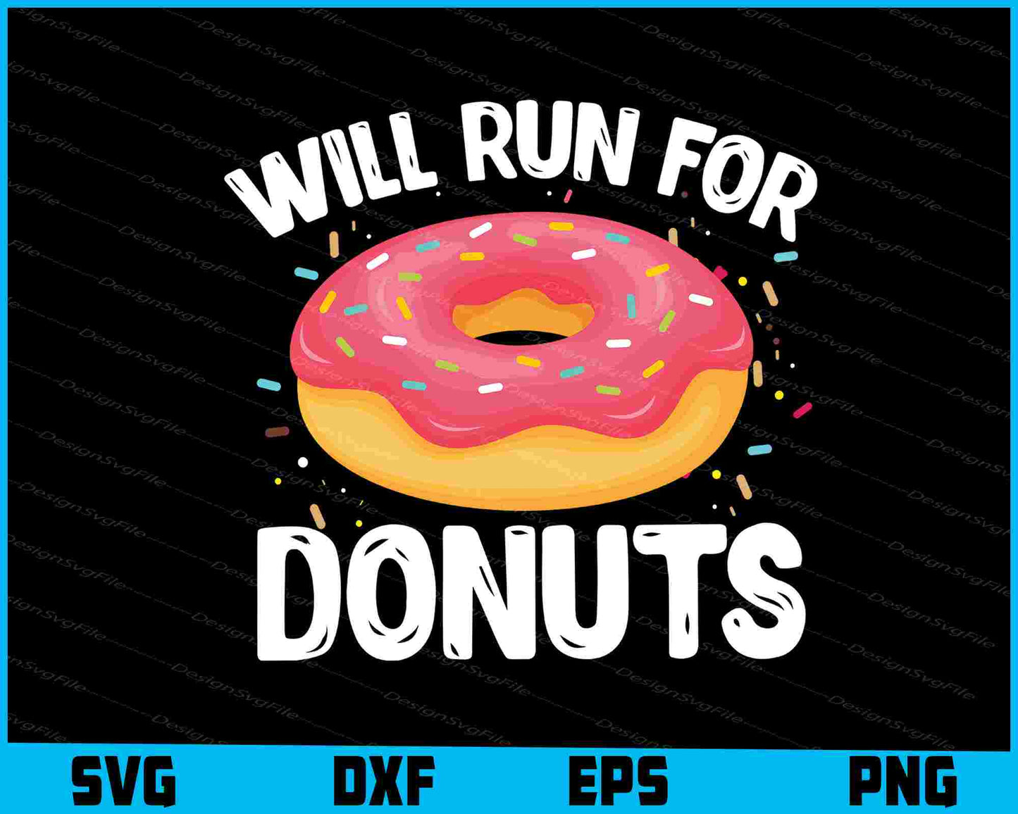 Will Run For Donuts SVG