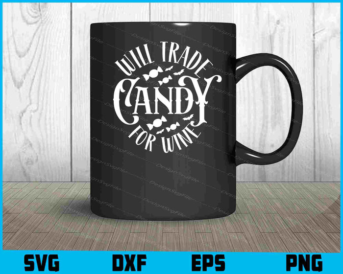 Will Trade Candy for Wine Halloween