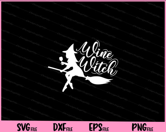 Wine Witch Halloween Svg Cutting Printable Files  - Premium Cutting Files in SVG, PNG & EPS Formats - Premium SVG Cutting Files for Crafts