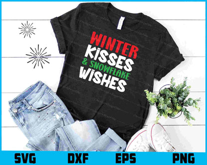 Winter Kisses & Snowflake Wishes Christmas SVG PNG Printable File